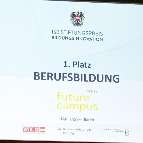HAK Feldkirch gewinnt ISB-Bildungspreis in der Kategorie Berufsbildung